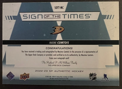 Maxime Comtois Sign Of The Times Auto - 2022/23 SP Authentic