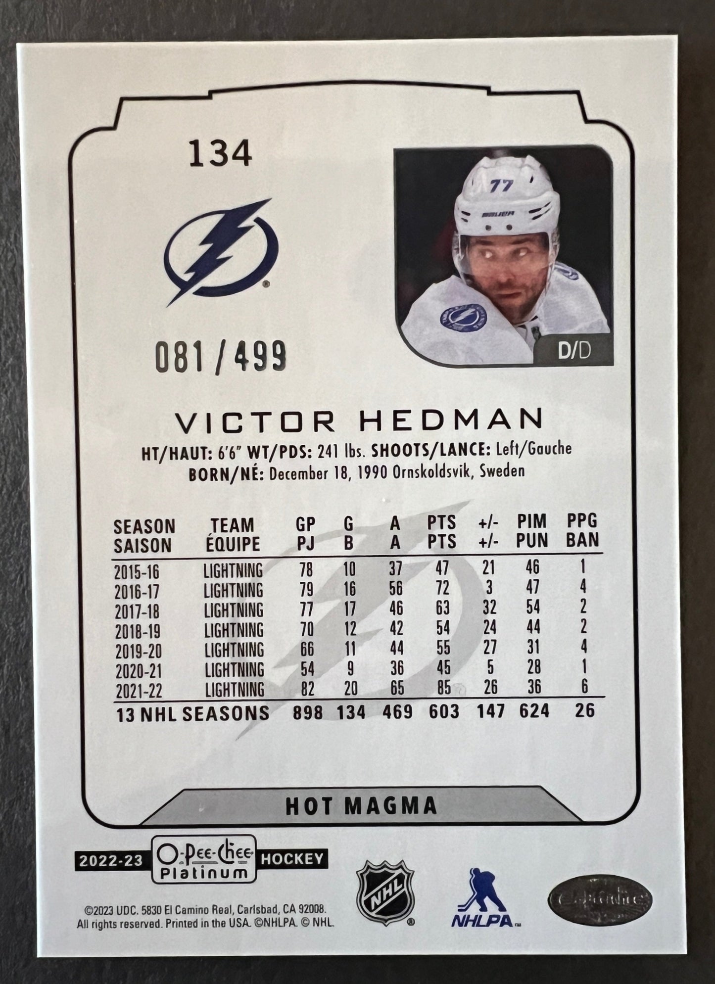 Victor Hedman #134 Hot Magma /499 - 2022/23 O-Pee-Chee Platinum