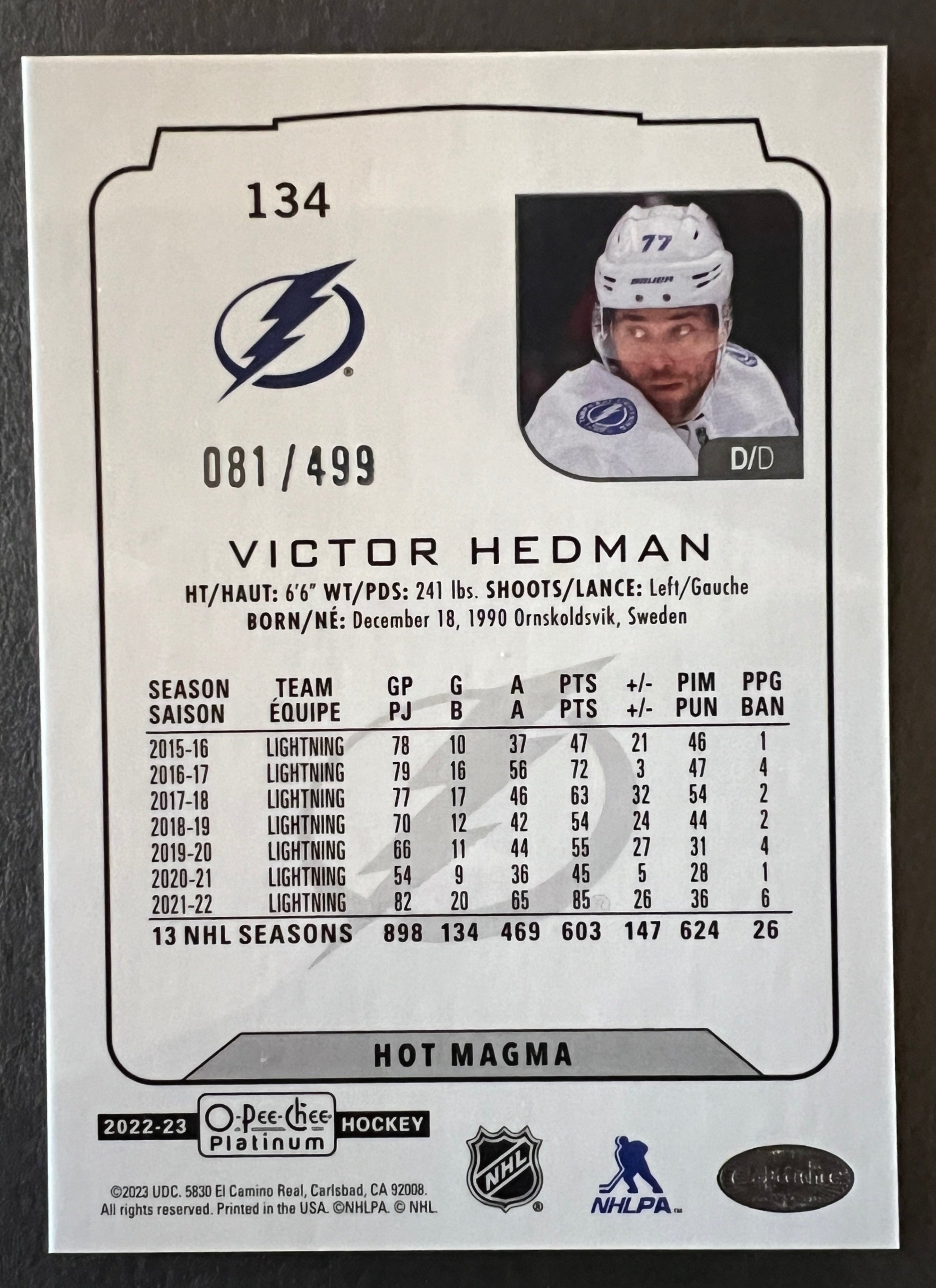 Victor Hedman #134 Hot Magma /499 - 2022/23 O-Pee-Chee Platinum