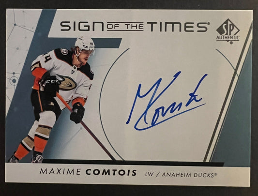 Maxime Comtois Sign Of The Times Auto - 2022/23 SP Authentic